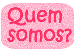 Quem Somos?